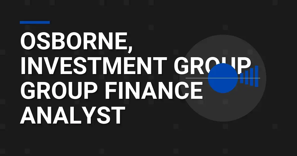 Osborne, Investment Group Group Finance Analyst