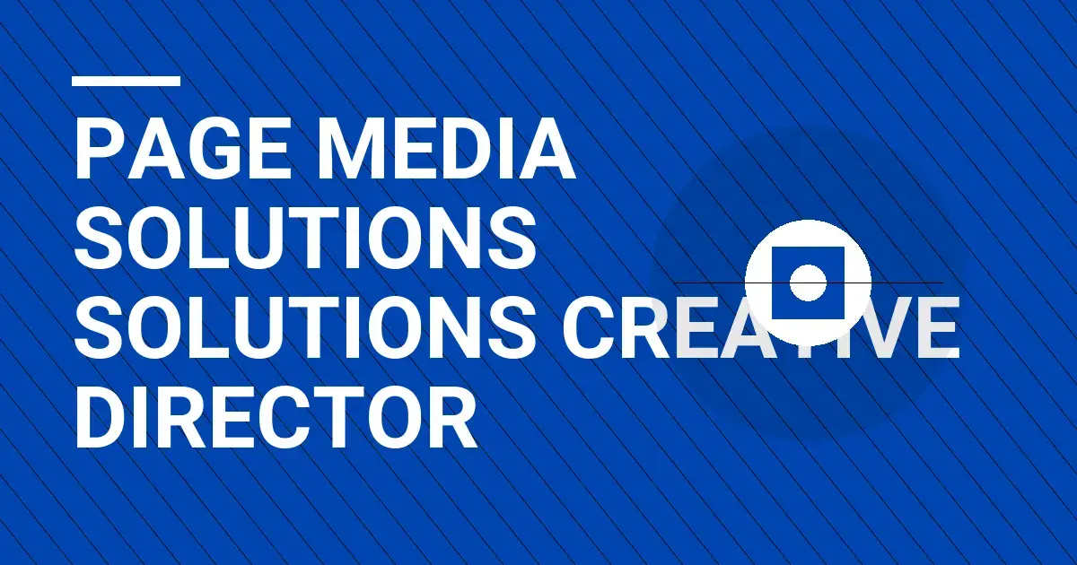 Page Media Solutions Solutions Creative Director