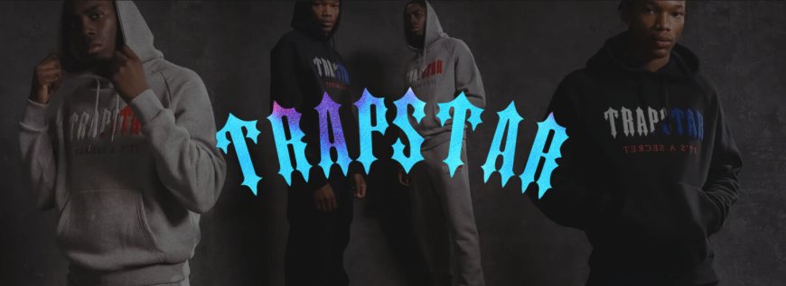 Trapstar London: The Rise of a Streetwear Powerhouse